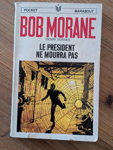 Bob morane président - président, ne