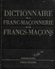 Dictionnaire de la Franc-Maçonnerie et des Francs-Maçons