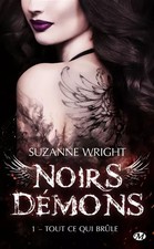 Noirs démons, T1 : Tout ce