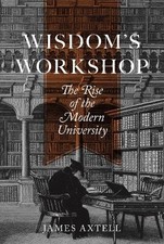 James Axtell Wisdom's Workshop
