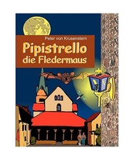 Pipistrello,: die Fledermaus