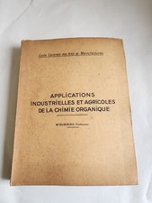 Applications Industrielles et Agricoles de la Chimie Organique - Dubourg
