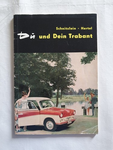 You and your trabant - and, car