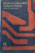Electronic Integrated Systems Design(Microelectronics Series)by Hans R.Camenzind