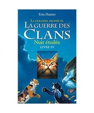 Guerre Clans Derniere Prophe