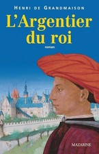 L'Argentier du roi -