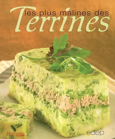 Les plus malines des - , terrines