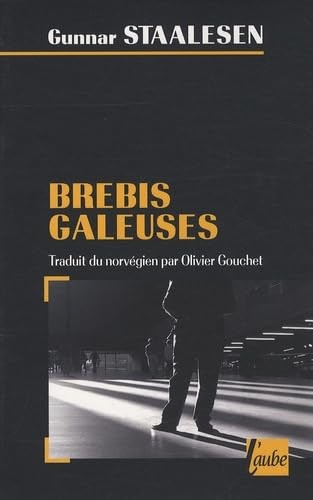 Brebis galeuses staalesen - galeuses,