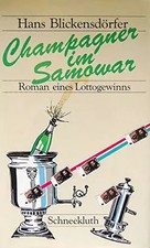 Champagner im Samowar. Roman