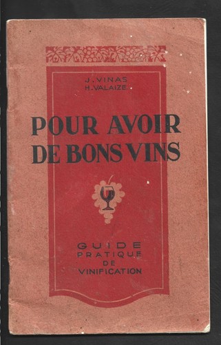 Pour avoir bon vins - bon, .