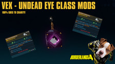 Borderlands 4 - VEX - UNDEAD EYE CLASS MODS - U PICK -100% CHARITY! (PC/PS/XBOX)