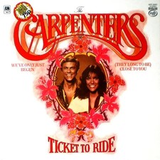 The Carpenters Ticket To Ride