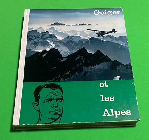 Geiger les alpes éditions - alpes,