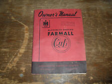 IH McCormick-Deering Farmall Cub Tractor Owner Operator Maintenance Manual