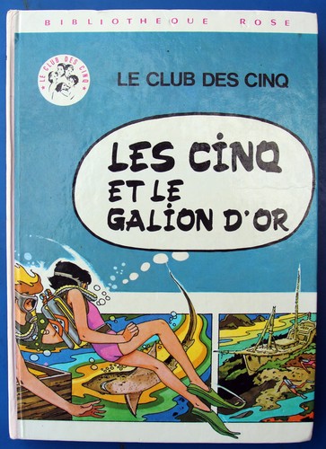 Club des cinq le galion - le,