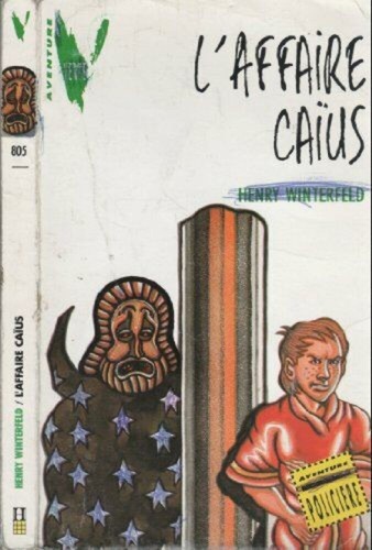 Affaire caïus winterfeld - l'affaire,