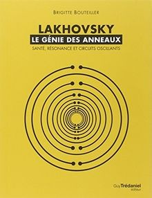 Lakhovsky génie des - -,