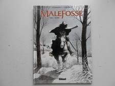 MALEFOSSE PAR GELOT : TOME 1 L'ESCORTE EN EO 2007. COMME NEUF