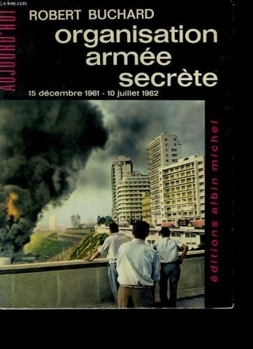 Organisation armee secrete 15 - armee, secrete.