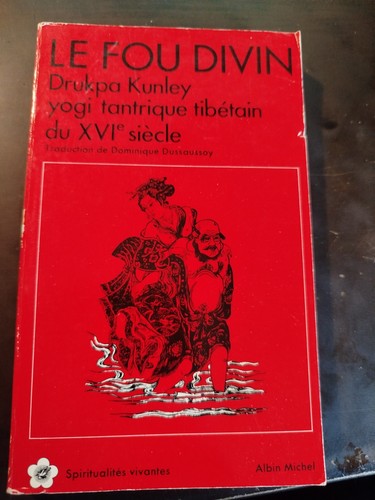 Fou divin drukpa kunley - le,