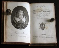 VIE DE MARIE STUART REINE