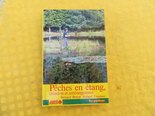 Pêches étang roland - étang,