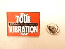 Pin's Pins Pin Badge - LE TOUR VIBRATION 91 - MUSIQUE / MUSIC -CONCERT