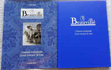 Liliane BORIN - - Beauvillé L'Histoire Industrielle d'une Marque de Luxe de 2000