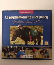 Équitation La Psychomotricité avec poney - Catherine Saublens - Amphora BE 