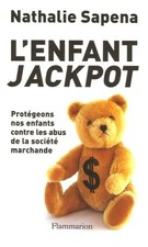 L'Enfant jackpot: PROTEGEONS