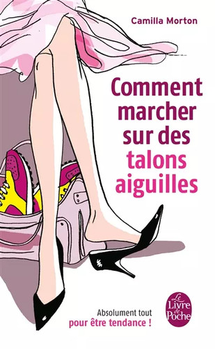 Comment marcher sur des - , talons
