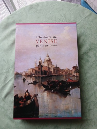 Histoire venise par la - l’histoire,