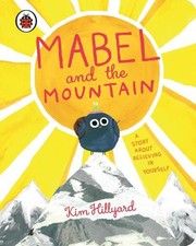 Mabel and the Mountain: a