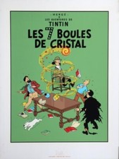 HERGÉ: TINTIN – LES 7 BOULES DE CRISTAL – SÉRIGRAPHIE - 1987 - COMME NEUF -