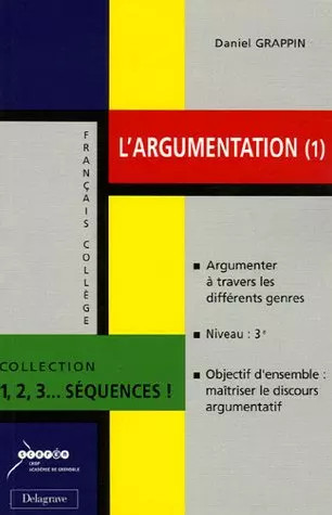 Argumentation volume 1 - l'argumentation, :
