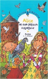 Alice son pigeon voyageur - alice,
