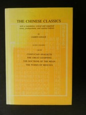 LEGGE James "Confucian analects - The great learning - The doctrine of the mean"