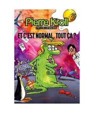 Et c'est normal, tout ça 