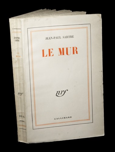 Sartre le mur - -, mur.