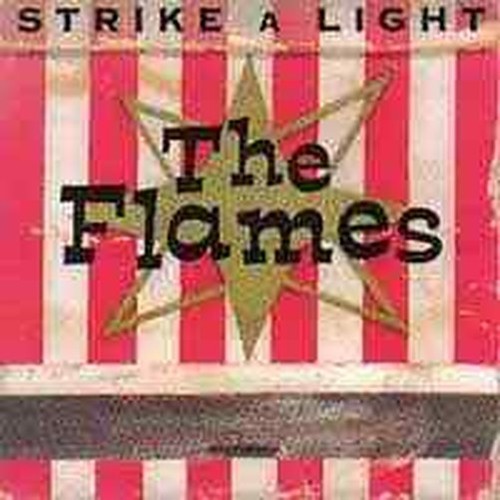 The flames strike light - cd,