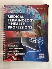 Medical Terminology for - Spiral-bound, by Ehrlich Ann; Schroeder - Good o