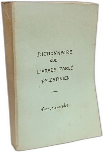 Dictionnaire arabe parlé - dictionnaire, de
