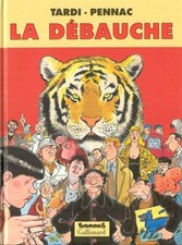 EO JACQUES TARDI + DANIEL PENNAC + DESSIN ORIGINAL SIGNÉ + DÉDICACE  LA DÉBAUCHE