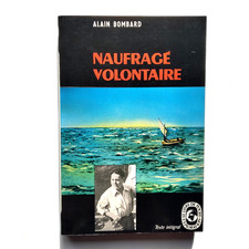 Naufragé volontaire – Alain Bombard – Le Livre de Poche N°368 – 1971