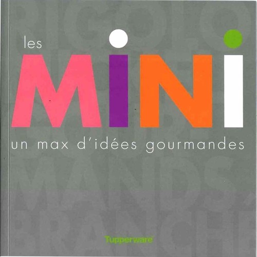 Livre tupperware les minis - livre,