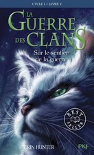 5. La guerre des clans : Sur