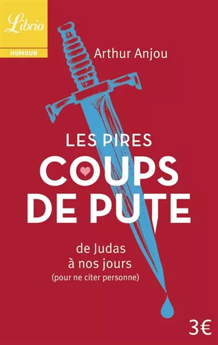 Les pires coups pute de - les,