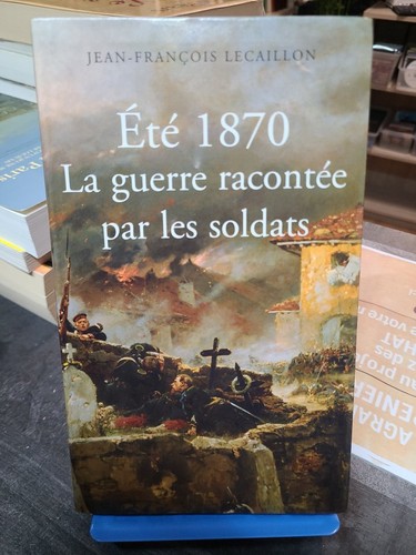 Ete 1870 guerre racontée - 1870,