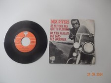 Dick RIVERS      Je ne veux pas que tu pleures             7"  SP 45 tours