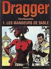 DRAGGER T1 . LES MANGEURS DE